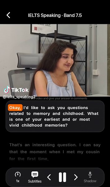 ielts speaking part 1 — what is your earliest and most vivid childhood memory? band 7.5 A real band 7.5 answer from an ielts speaking test (band stated in the source video title, not re-scored) — the examiner asks about her earliest and most vivid childhood memory, then whether childhood memories shape the person we become. She remembers meeting her cousin for the first time at four or five, as an only child, and says childhood and the environment we grow up in stay loaded in our memory and shap