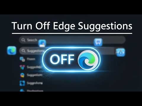 How to Turn Off Search suggestions in Microsoft Edge