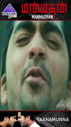 Vaanamunna Video Song | Manmadhan Tamil Movie Songs | Simbu | Yuvan Shankar Raja | #YTShorts