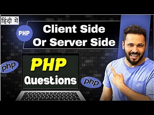 PHP interview questions in Hindi | PHP is Client side or Server Side scripting Language