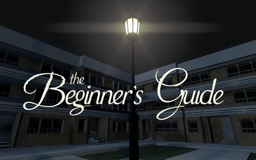 The Beginner's Guide全流程 新手指南