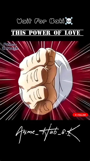 69K views · 2.7K reactions |  “Even Baki Hanma fights harder when love gives him power ❤️‍” #LovePower #BakiHanma #AnimeLove #PowerOfLove #BakiVibes #AnimeEdit #EmotionalStrength #FYP #ForYou #ViralAnime #BakiAttitude #HanmaEnergy | Anime Hub 8.K | Facebook