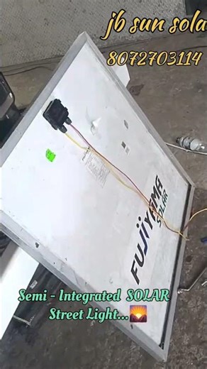 Semi - Integrated SOLAR Steet Light🌄🌅🌄🌅
