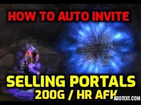 HOW TO AUTO INVITE SELLING PORTALS 200g hour =- MAGE WORLD OF WARCRAFT CLASSIC GUIDE