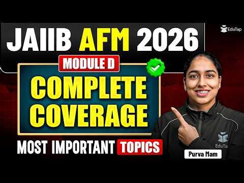 Complete AFM For JAIIB May 2026 | JAIIB AFM Module D Free Online Classes | EduTap JAIIB