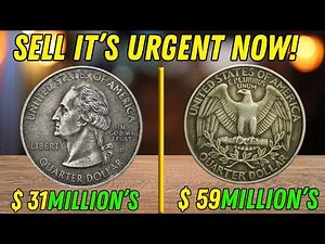 The Most Valuable U.S. Quarters - Rare Quarter Dollar Coins Worth Big Money! Sell It's Urgent Now!