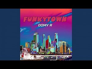Funkytown (Domy R Remix)