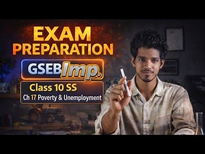 Ch 17Poverty & Unemployment (ss class 10 gseb revision)