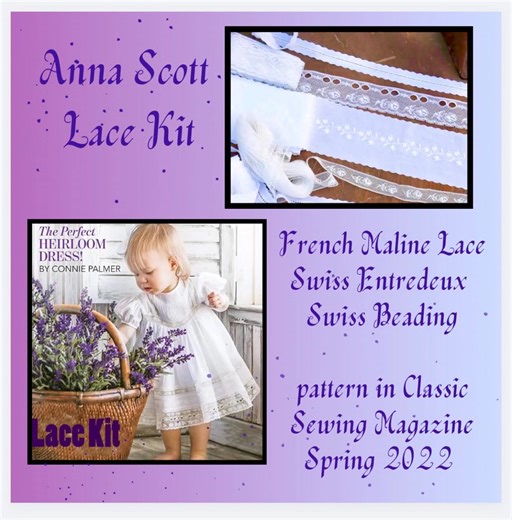 This beautiful kit includes the * LACES ONLY* to recreate this exquisite dress and slip sewn by the incredibly talented Connie Harry Palmer. Full pattern is available in Classic Sewing magazine, Spring 2022. https://farmhousefabrics.com/lace-kit-anna-scott-lace-only-classic-sewing-magazine-spring-2022-two-sizes-12mths-2yrs-and-4yrs-6yrs https://farmhousefabrics.com/swiss-nelona-62-wide-white https://farmhousefabrics.com/2022-spring-classic-sewing-magazine #frenchlace #malinelace #swissedging #fr