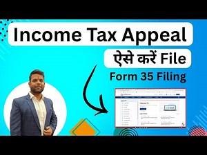 How to File Income Tax Appeal in Form 35 Against Demand Order | Step-by-Step Guide