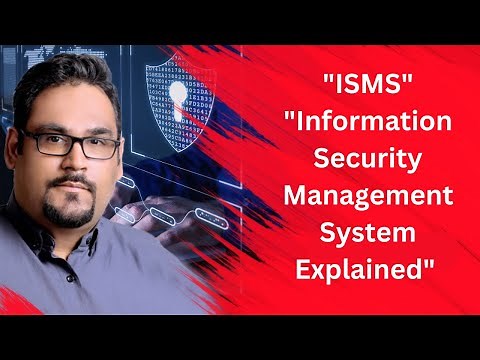 "ISMS" "Information Security Management System" Explained "Information Security Management System"