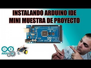 ARDUINO desde cero | Capitulo 1 | Instalacion IDE | Curso Arduino