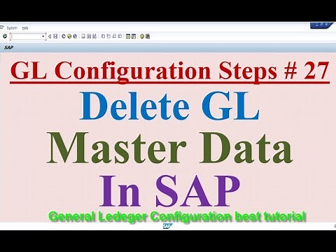 GL Configuration Steps #27 Delete GL Account