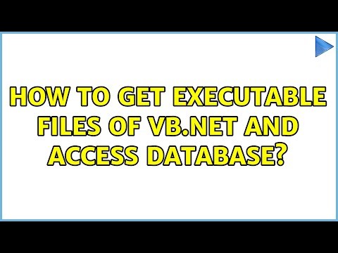 How to get executable files of vb.net and access database? (2 Solutions!!)
