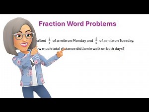 Fraction Story Problems - Addition and Subtraction | MATH PLUS | Where math makes sense