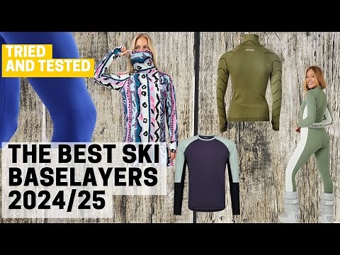 The Best Ski Baselayers for 2024/25