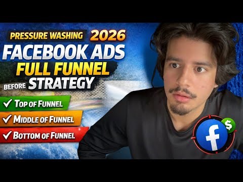 Pressure Washing Facebook Ads 2026 (My Full Funnel Strategy)
