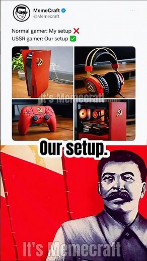 POV: You’re a Soviet Gamer ☭