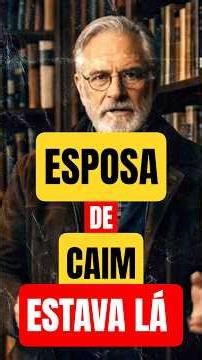 A Bíblia Já Explicava a Esposa de Caim — Quase Ninguém Percebeu