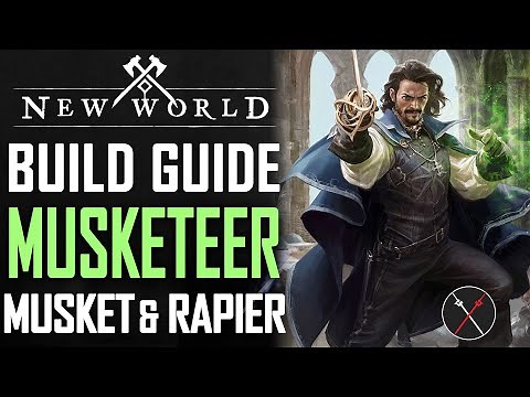 New World Builds: Musket and Rapier Build | Musketeer Guide