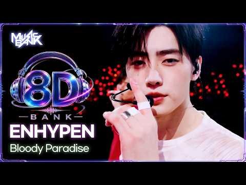 [🔊8D Bank] ENHYPEN (엔하이픈) - Bloody Paradise | KBS WORLD TV 260821