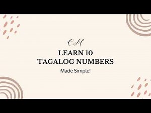 Learn 10 Tagalog Numbers Made Simple!