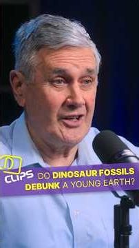 Do dinosaur fossils debunk a young Earth?