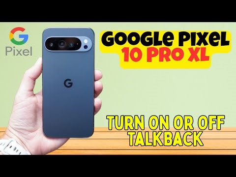 Turn On or Off TalkBack on Google Pixel 10 Pro XL | Accessibility Shortcut Tutorial