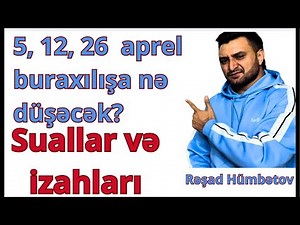 9, 12, 26 APREL BURAXILIŞA NƏLƏR DÜŞƏCƏK?📚🤩