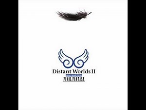 Distant Worlds II: To Zanarkand