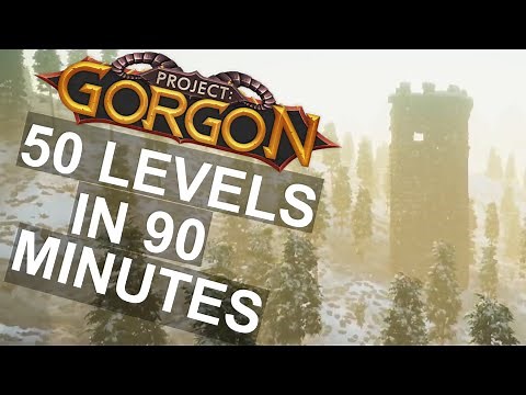 Project: Gorgon - How to Power Level
