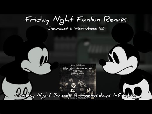 FNF Remix - “Downcast & Wistfulness V2” | SNS & Wednesday's Infidelity mod