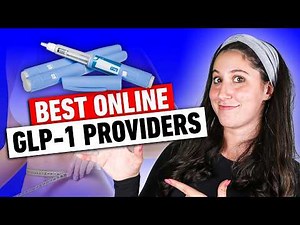 Best Online Glp-1 Providers: Expert Guide To Trusted Services
