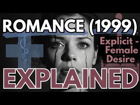 Romance (1999) Explained - Full Movie Recap and Analysis