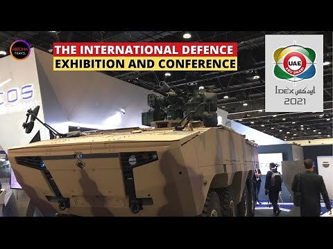 IDEX 2021ABU DHABI - THE INTERNATIONAL DEFENCE EXHIBITION AND CONFERENCE (IDEX).