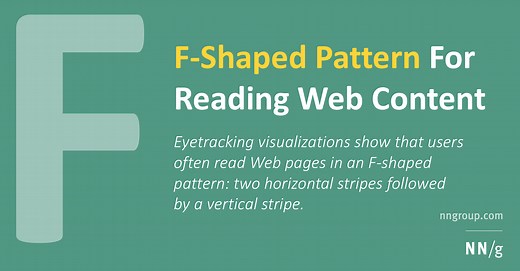 F-Shaped Pattern For Reading Web Content (original eyetracking research)