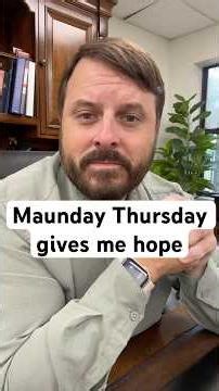 Maunday Thursday - Serving One Another to Make a Better World