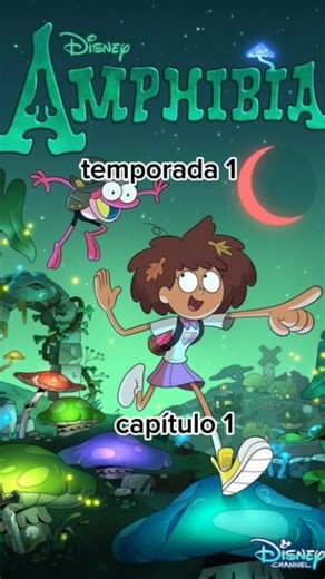 amphibia #anned#temporada1#cap1❤️