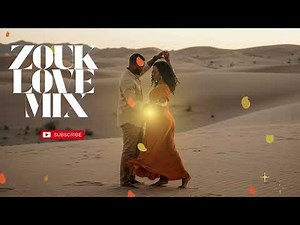🌴 Mix Zouk Love – Slow & Romantic Caribbean Vibes