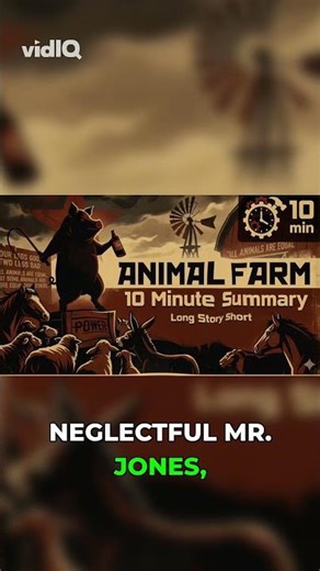 Animal Farm by George Orwell | 10 Minute Summary, Analysis & Themes | AP Literature