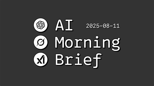Grok 4 免费，GPT‑5 Thinking 大甩卖！【AI 早报 2025-08-11】