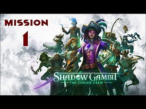 Shadow Gambit: The Cursed Crew Walkthrough: Mission 1 [HARD] (No Commentary)