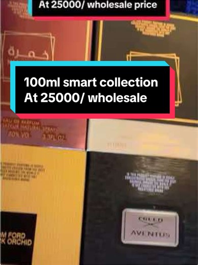 Smart collection 100ml at 25k ugx wholesale price . #perfumewholesaler #kampala_tiktokers #perfume #smartcollection