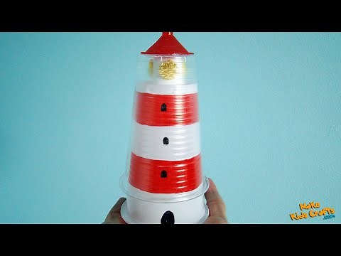 Plastic Cup Lighthouse | Lighthouse Craft