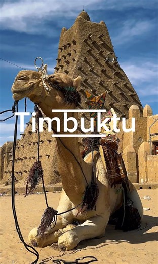 Timbuktu . “J'ai vu un endroit incroyable comme dans un rêve. Un lieu de nombreuses merveilles” | Mali Tourisme Officiel