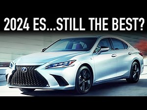 2024 Lexus ES 250, ES 350, & ES 300h.. Still Worth It?
