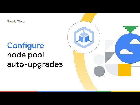 How to configure node pool auto-upgrades in GKE