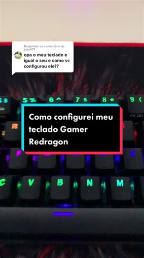 Como configurei meu teclado Gamer Redragon