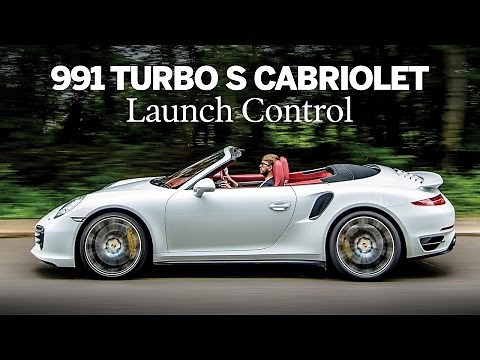 Porsche 991 Turbo S Cabriolet | Road Test | Launch Control