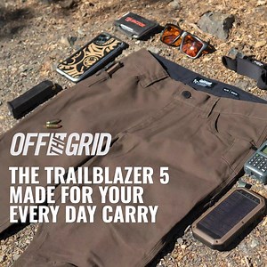 897 reactions · 64 shares | Our best selling Trailblazer 5 pants are back in stock and ready for a hard day on the job or your next great adventure. Take 15% your first purchase by signing up for our newsletter. | Off The Grid Surplus | Facebook